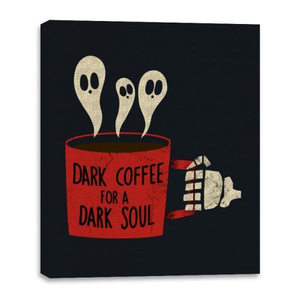 Dark Coffee for a Dark Soul - Canvas Wraps Online Hot Sale - Image 3