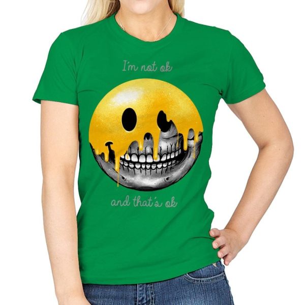 I m Not Ok, And That s Ok - Womens Supply - Image 2